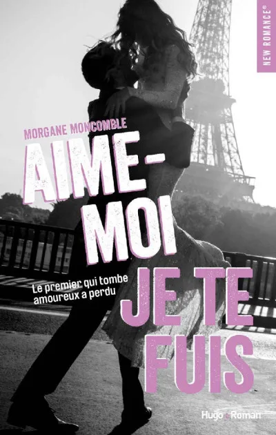 Couverture de « Aime-moi je te fuis »