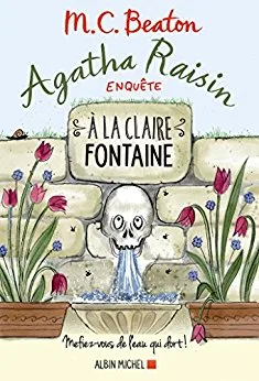 Couverture de « Agatha Raisin enquête T7 : À la claire fontaine »