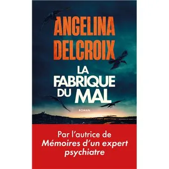 Couverture de « La Fabrique du mal »