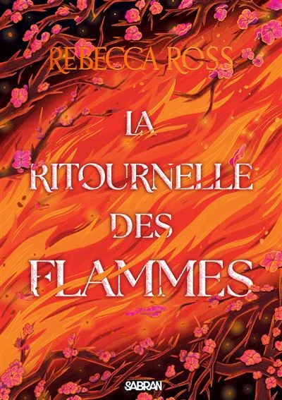 Couverture de « La Ritournelle des Flammes »