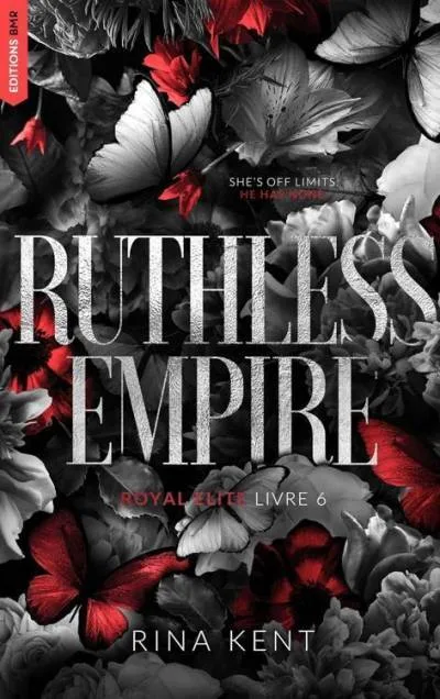 Couverture de « Royal Elite Tome 6 - Ruthless Empire »