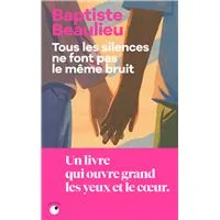 Couverture de « Tous les silences ne font pas le même bruit »
