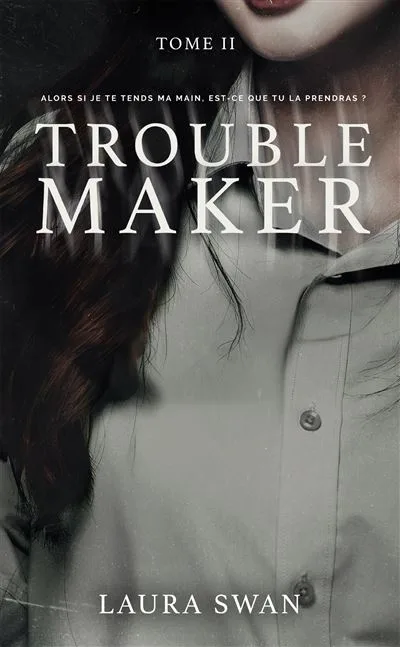 Couverture de « Trouble Maker tome 2 »