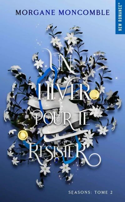 Couverture de « Un hiver pour te résister (Seasons Tome 2) »
