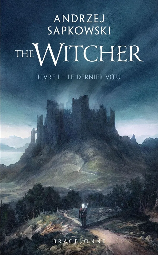 Couverture de « Le Sorceleur, Tome 1 : Le Dernier Vœu »