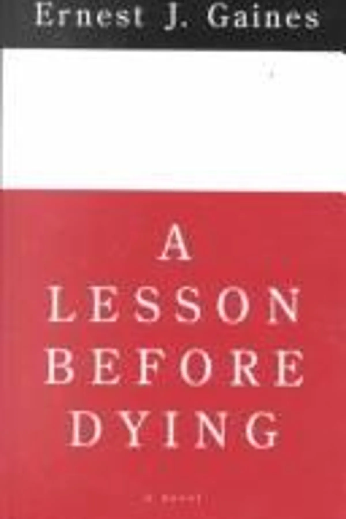 Couverture de « A Lesson Before Dying »