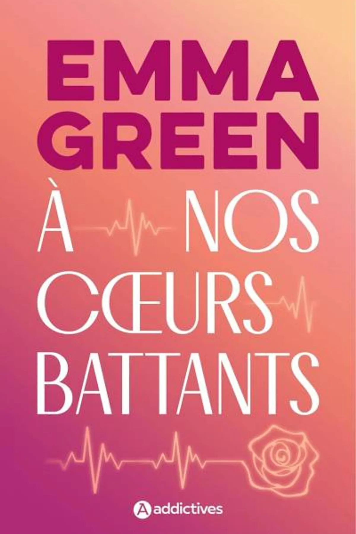 Couverture de « A nos cœurs battants »