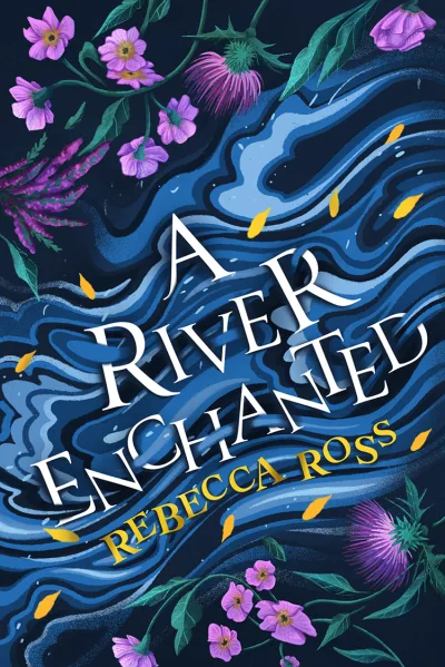 Couverture de « A River Enchanted »