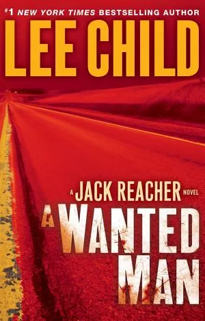 Couverture de « A Wanted Man : A Jack Reacher Novel »