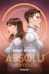 Couverture de « Absolu T3 : Les Éveillés »