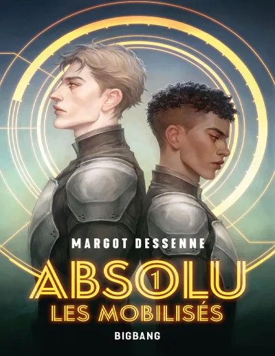 Couverture de « Absolu T1 : Les Mobilisés »