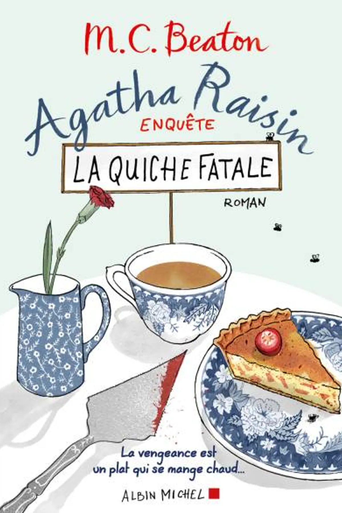 Couverture de « Agatha Raisin enquête 1 - La quiche fatale »