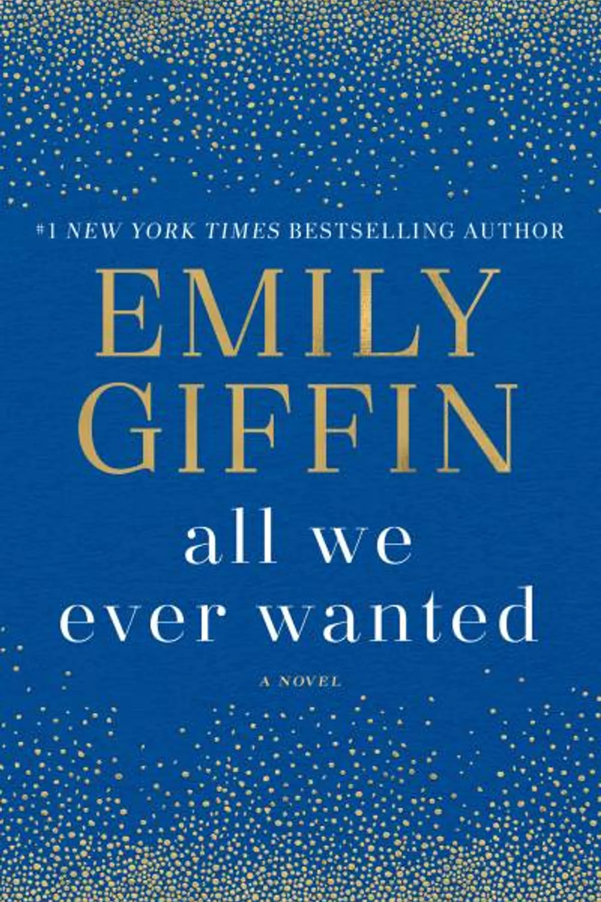 Couverture de « All We Ever Wanted »