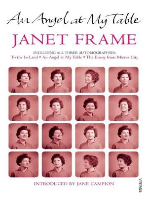 Couverture de « An Angel at My Table : The Complete Autobiography »