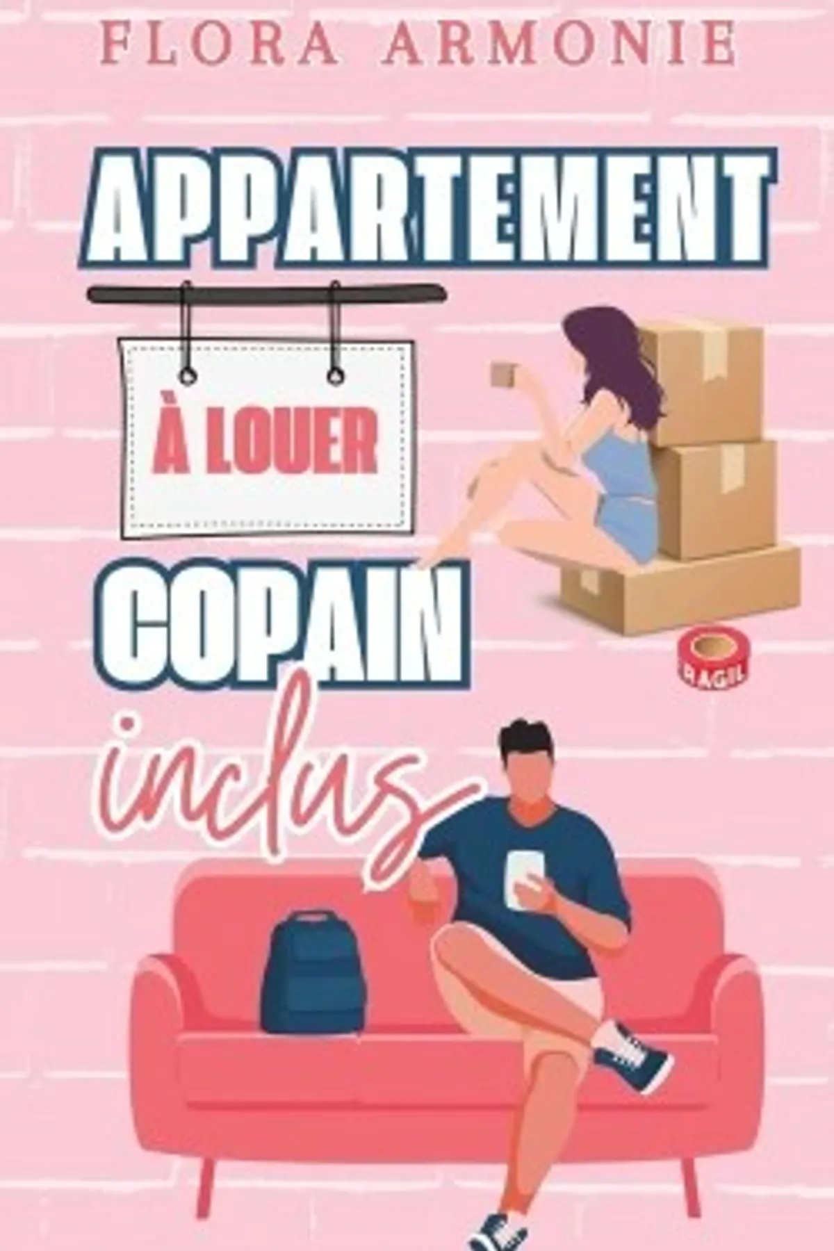 Couverture de « Appartement à louer, copain inclus »