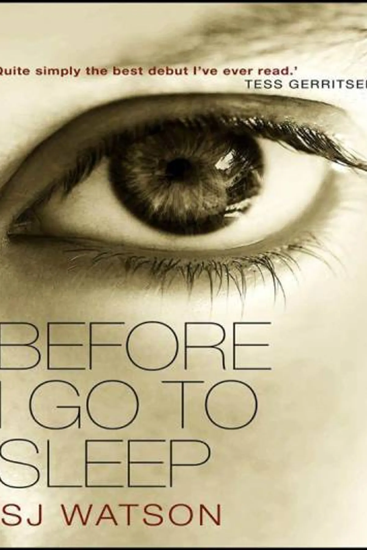 Couverture de « Before I Go to Sleep: The No. 1 Bestselling Richard and Judy Book Club Thriller »
