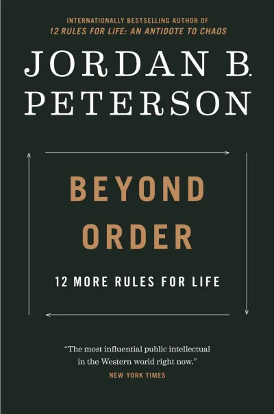 Couverture de « Beyond Order: 12 More Rules for Life »