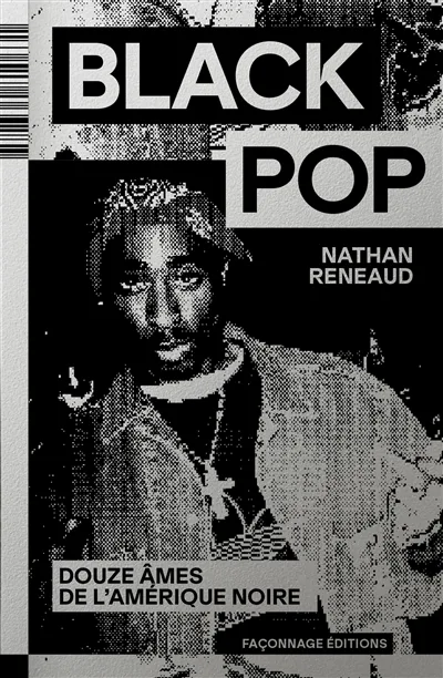 Couverture de « Black pop : douze âmes de l'Amérique noire »