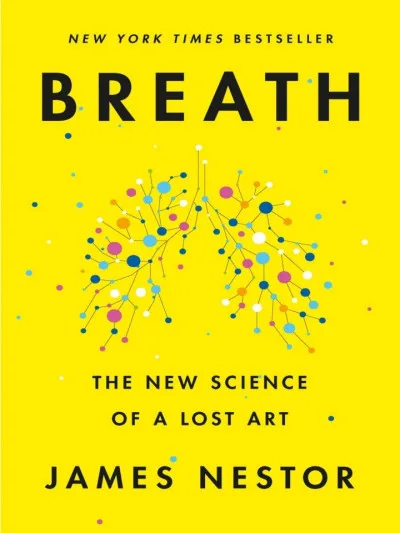Couverture de « Breath: The New Science of a Lost Art »
