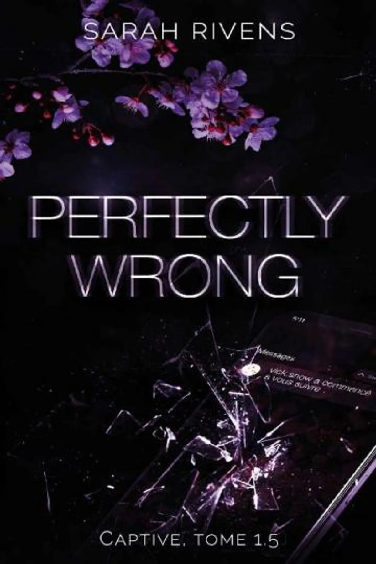 Couverture de « Captive Tome 1.5 - Perfectly Wrong »