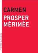 Couverture de « Carmen (tr George Burnham Ives) (Melville House) »