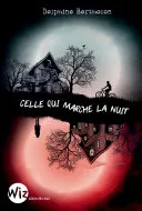 Couverture de « Celle qui marche la nuit »
