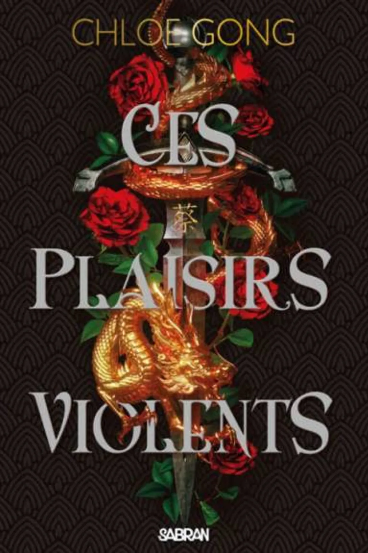 Couverture de « Ces plaisirs violents »