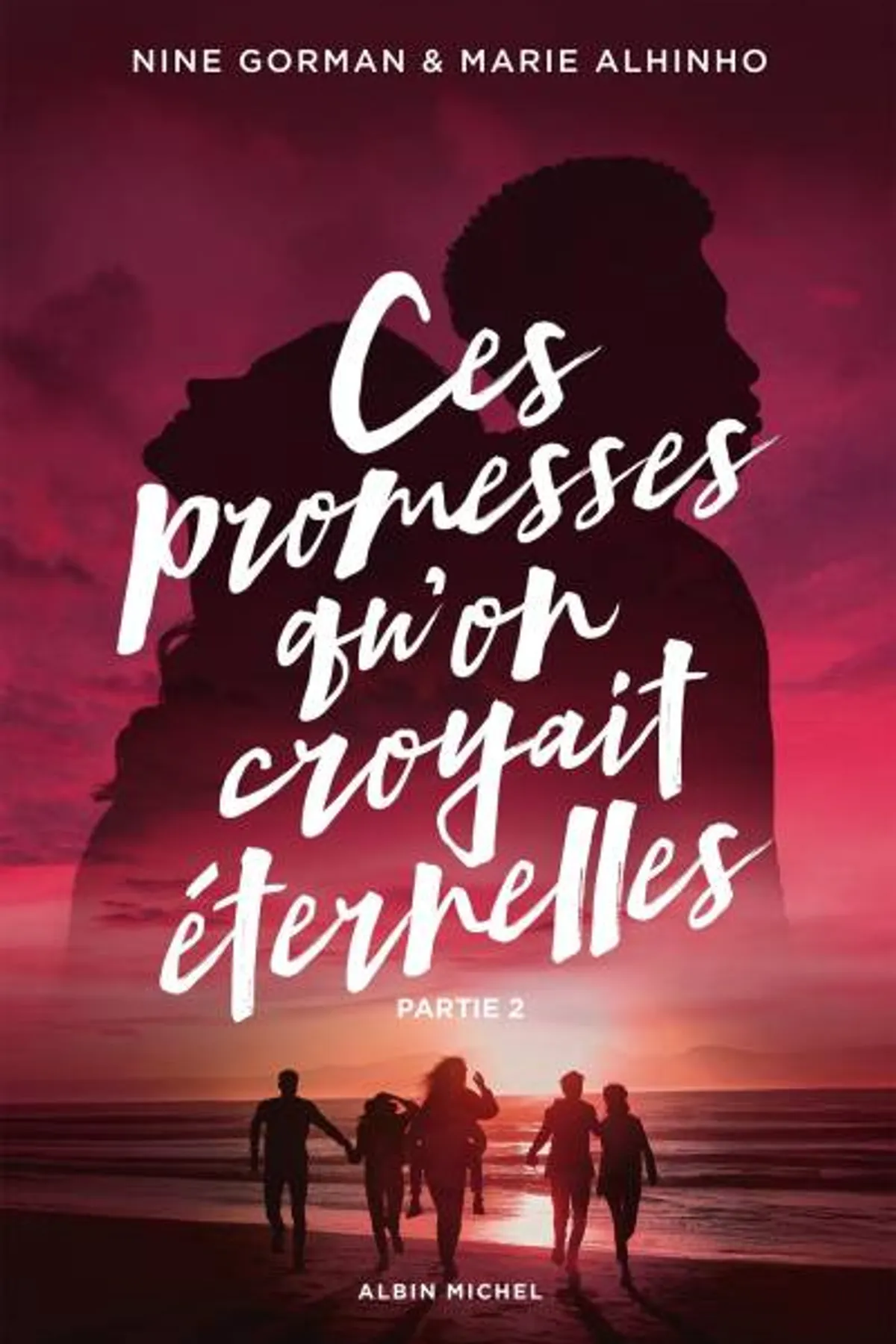 Couverture de « Ces promesses qu'on croyait éternelles - Partie 2 »
