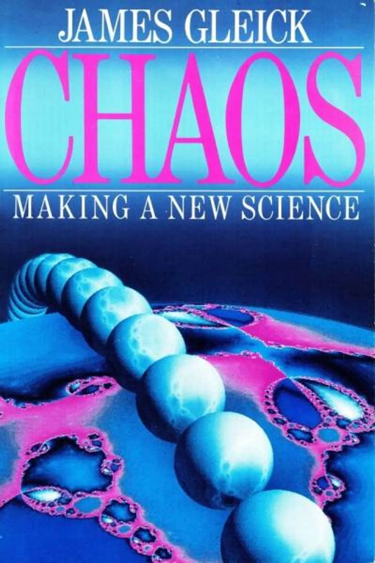 Couverture de « Chaos : Making a New Science »