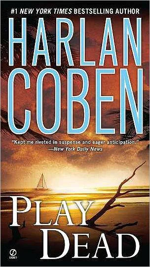 Couverture de « Coben, Harlan - Play Dead »