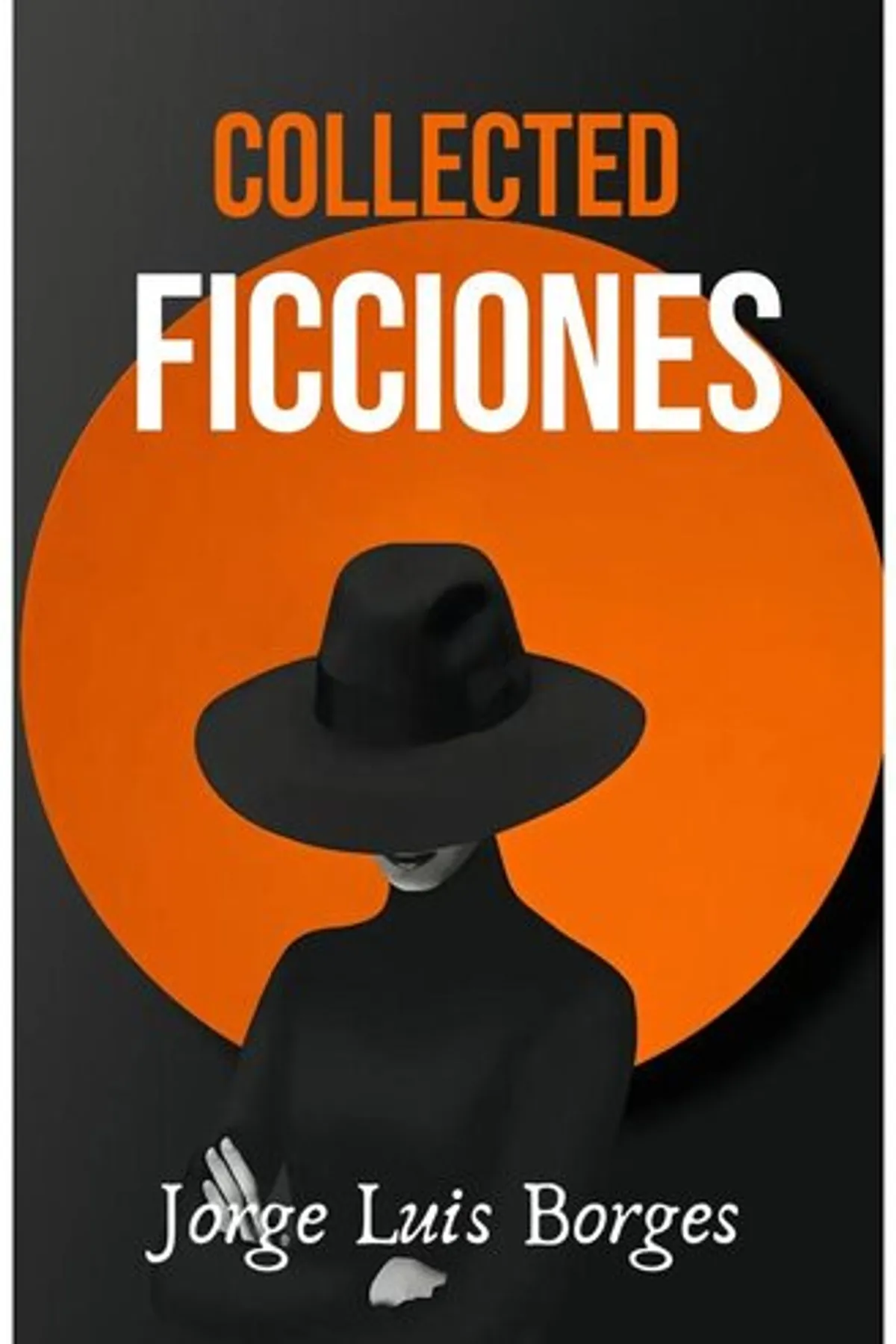 Couverture de « COLLECTED Ficciones »