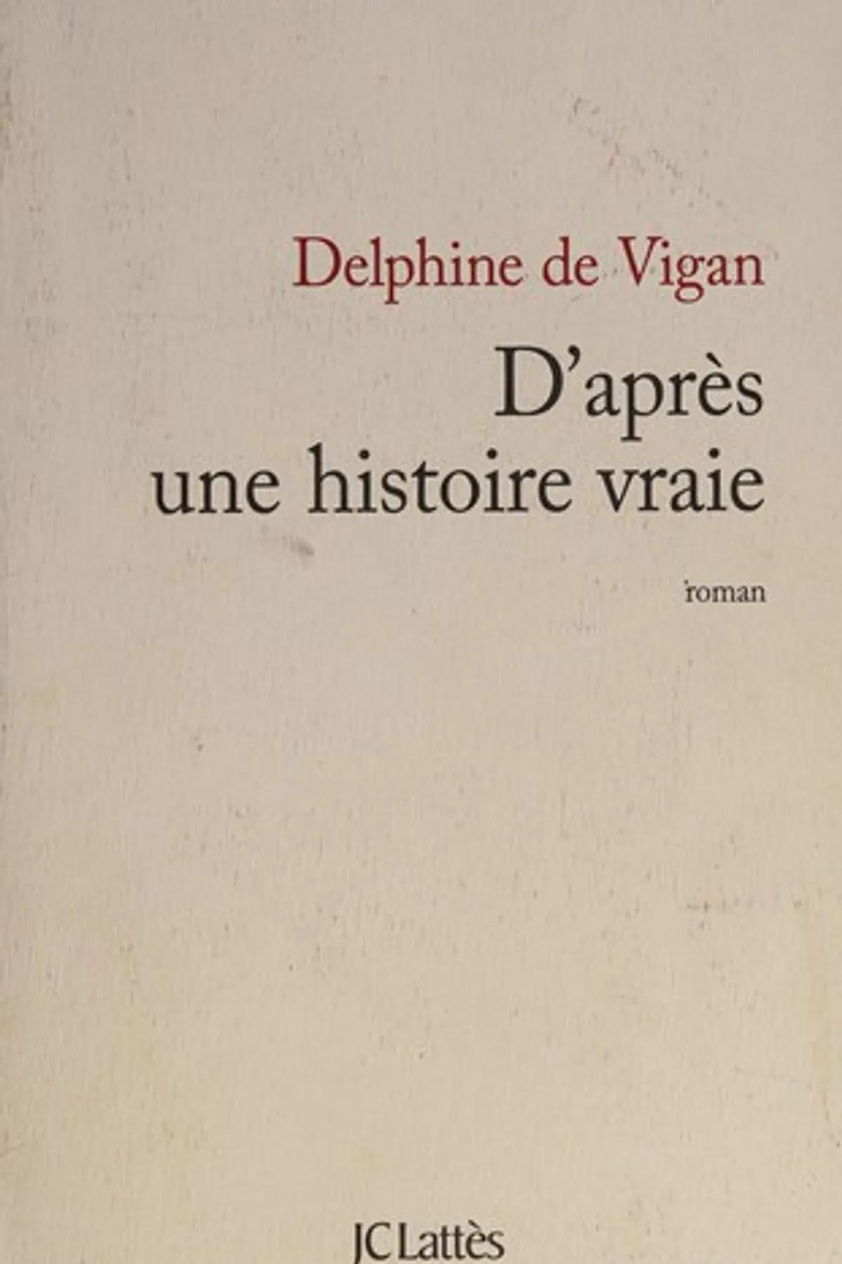 Couverture de « D'après une histoire vraie »