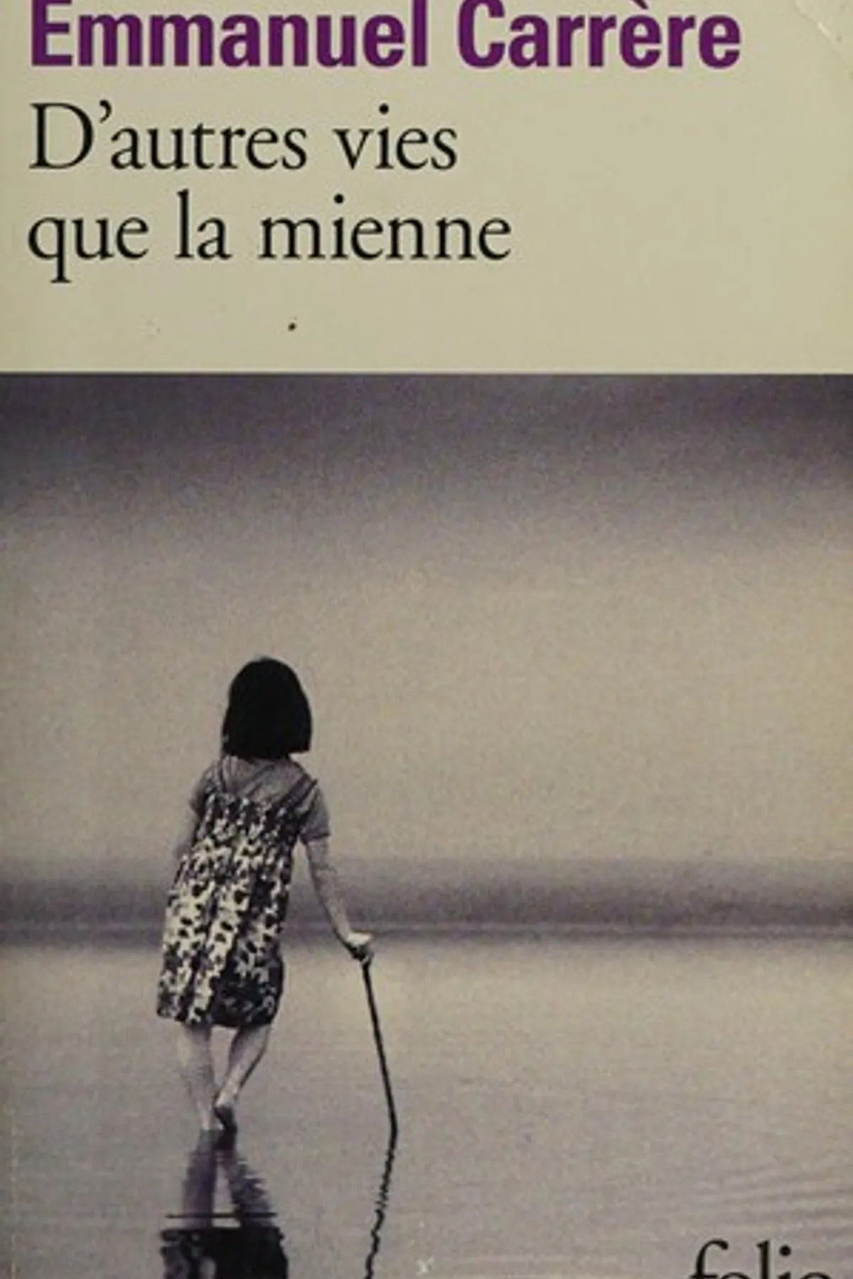 Couverture de « D'autres vies que la mienne »