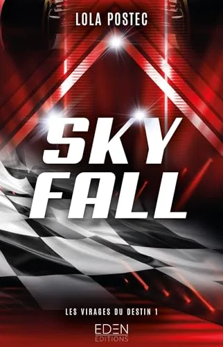 Couverture de « Sky fall : les virages du destin. 1 »