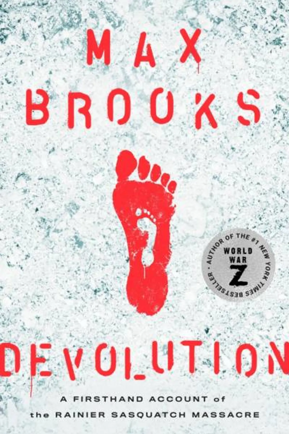 Couverture de « Devolution: A Firsthand Account of the Rainier Sasquatch Massacre »