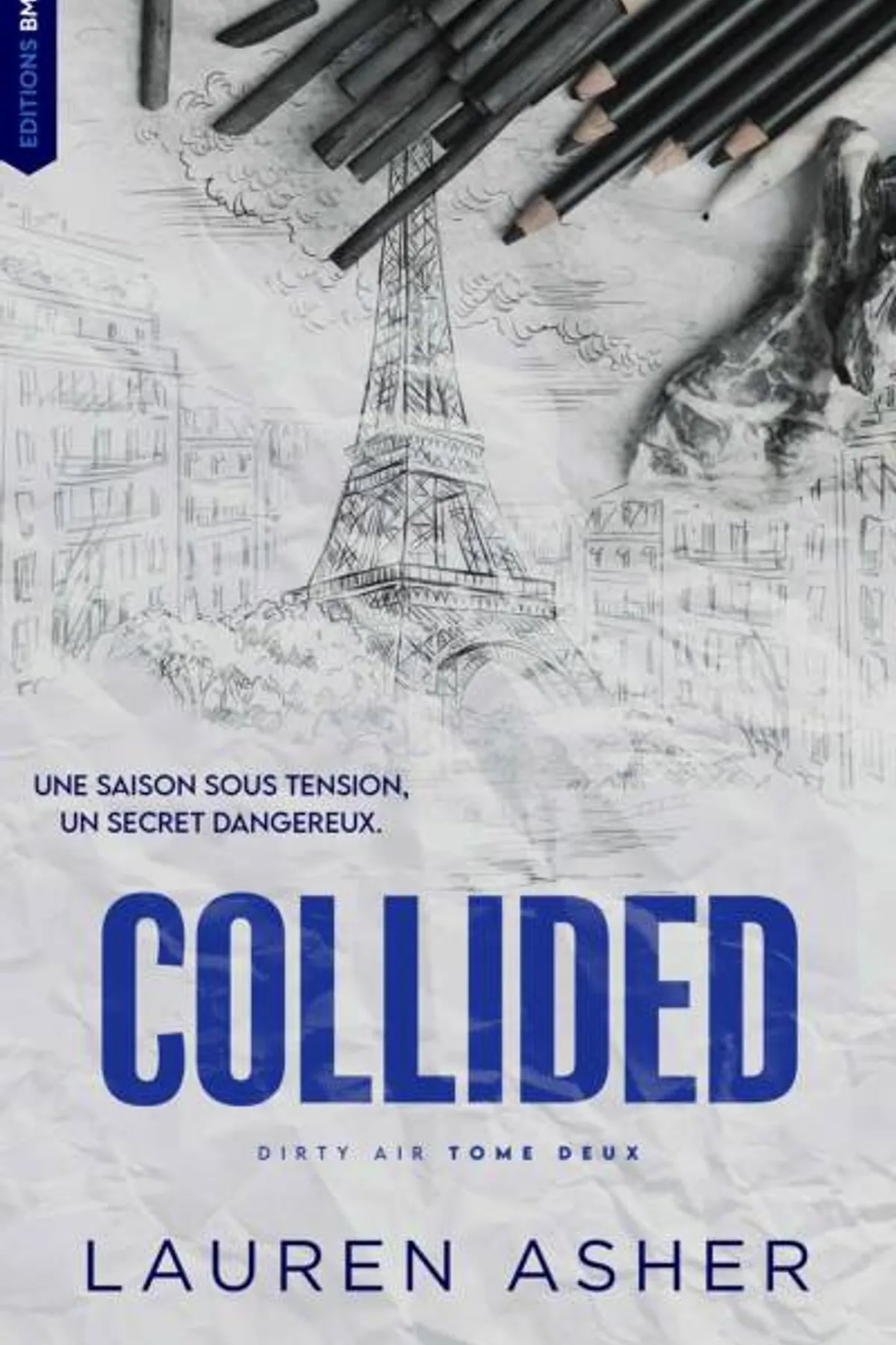 Couverture de « Dirty air T2 : Collided »