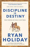 Couverture de « Discipline Is Destiny: The Power of Self-Control »