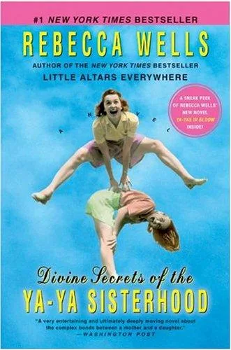 Couverture de « Divine Secrets of the Ya-Ya Sisterhood: A Novel (The Ya-Ya Series) »