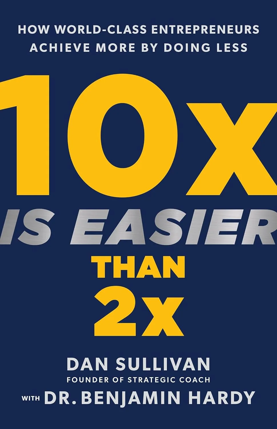 Couverture de « 10x Is Easier Than 2x »