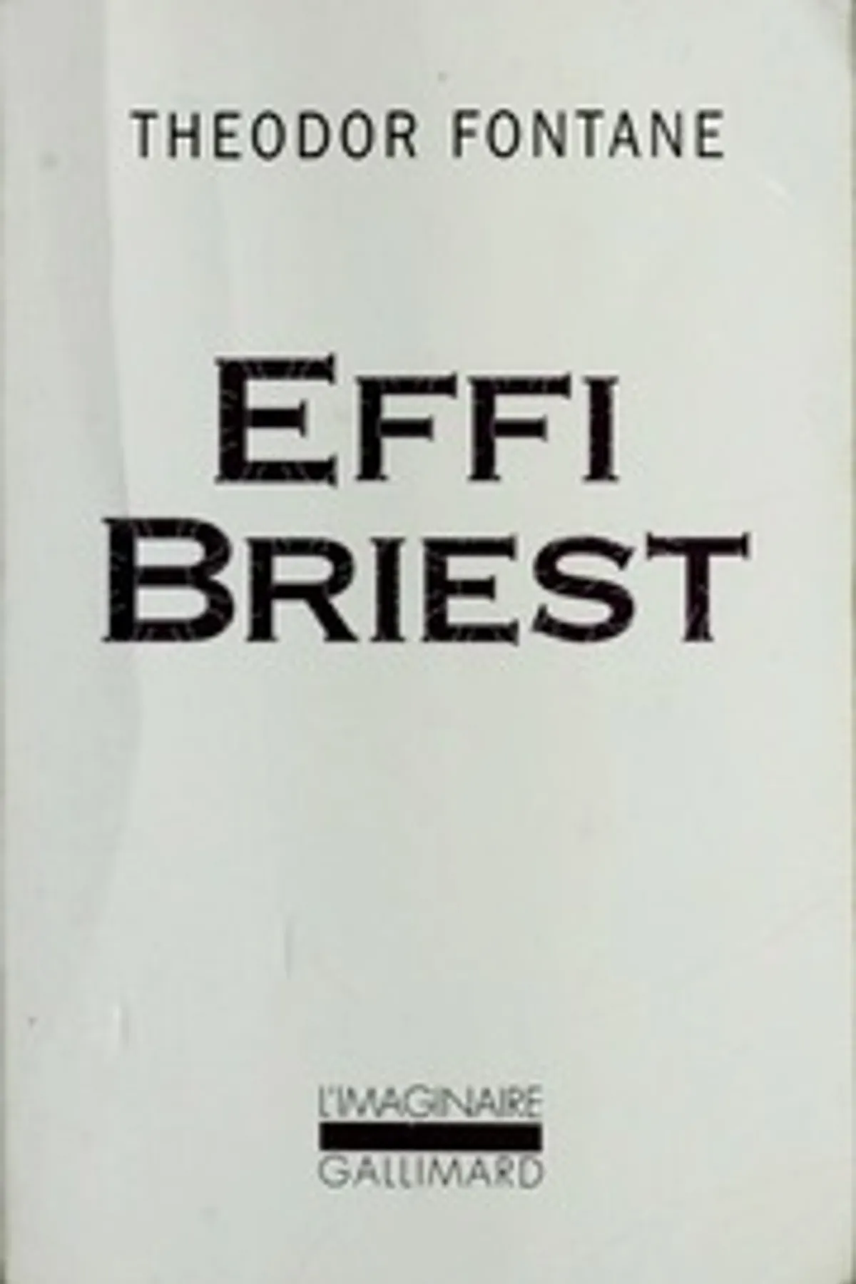 Couverture de « EFFI BRIEST (L'IMAGINAIRE) »