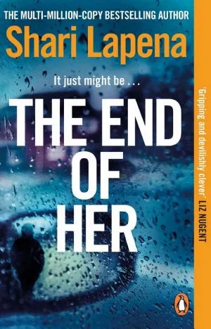 Couverture de « End of Her: The Unputdownable Sunday Times Bestseller from the Author of the COUPLE NEXT DOOR »