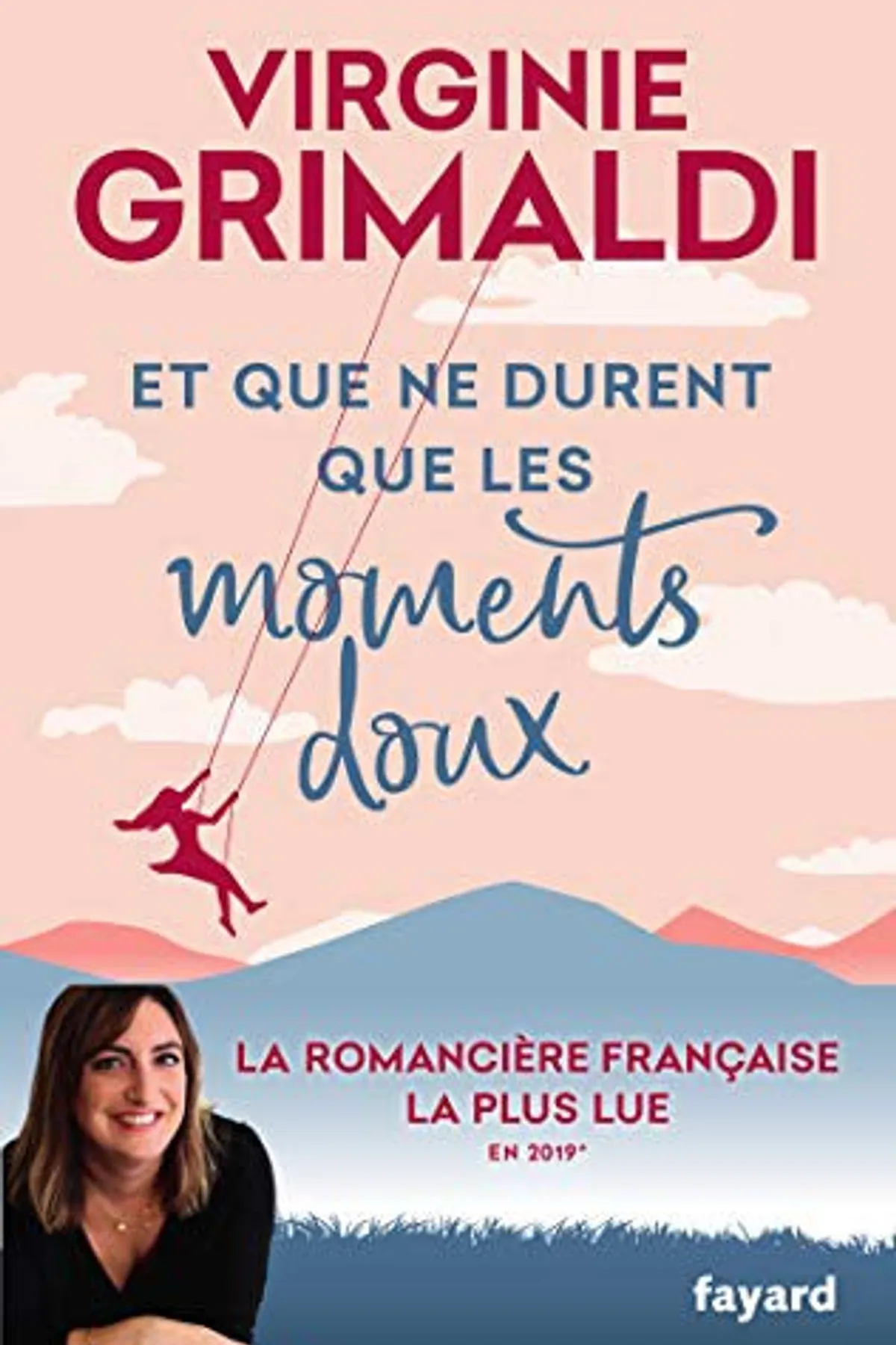 Couverture de « Et que ne durent que les moments doux »