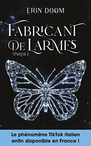 Couverture de « Fabricant de larmes - partie 1. Le phénomène TikTok italien enfin disponible en France ! (Romance) »