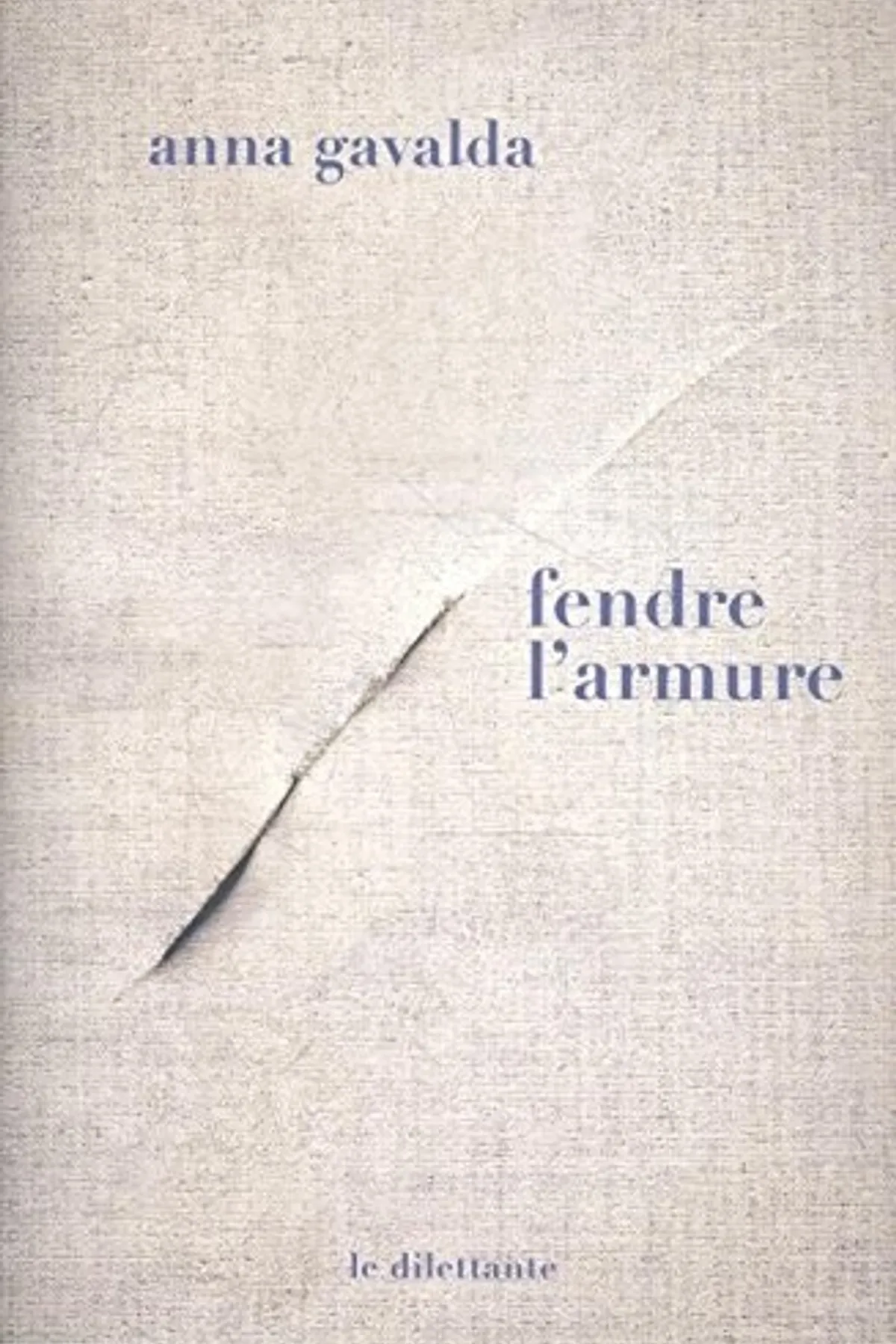Couverture de « Fendre l'armure »