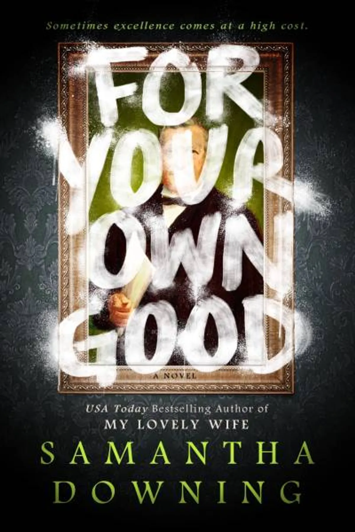 Couverture de « For Your Own Good »