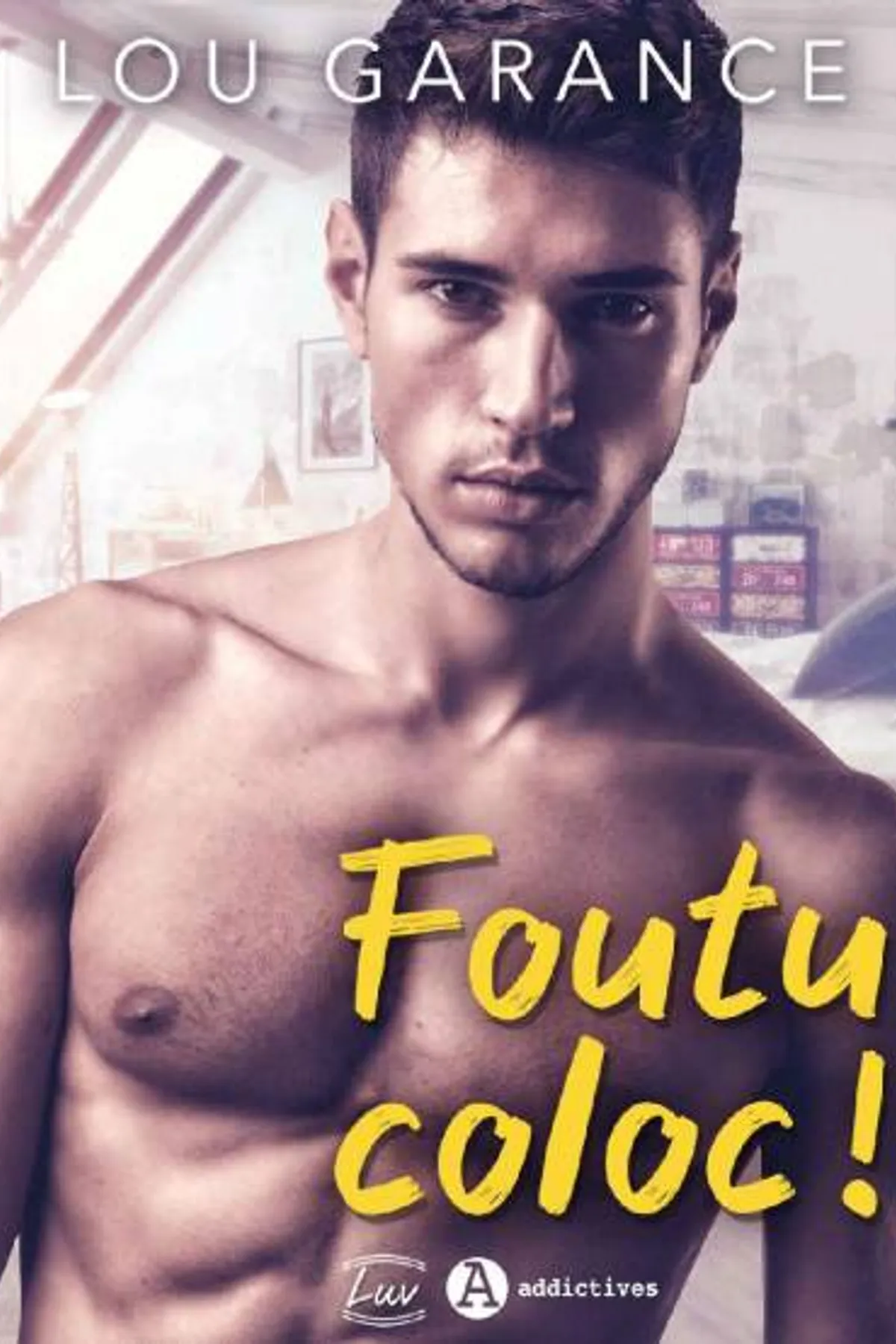 Couverture de « Foutu coloc ! »