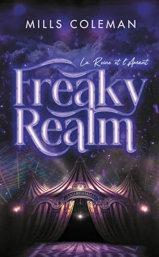 Couverture de « FreakyRealm : La Reine et l'Amant »