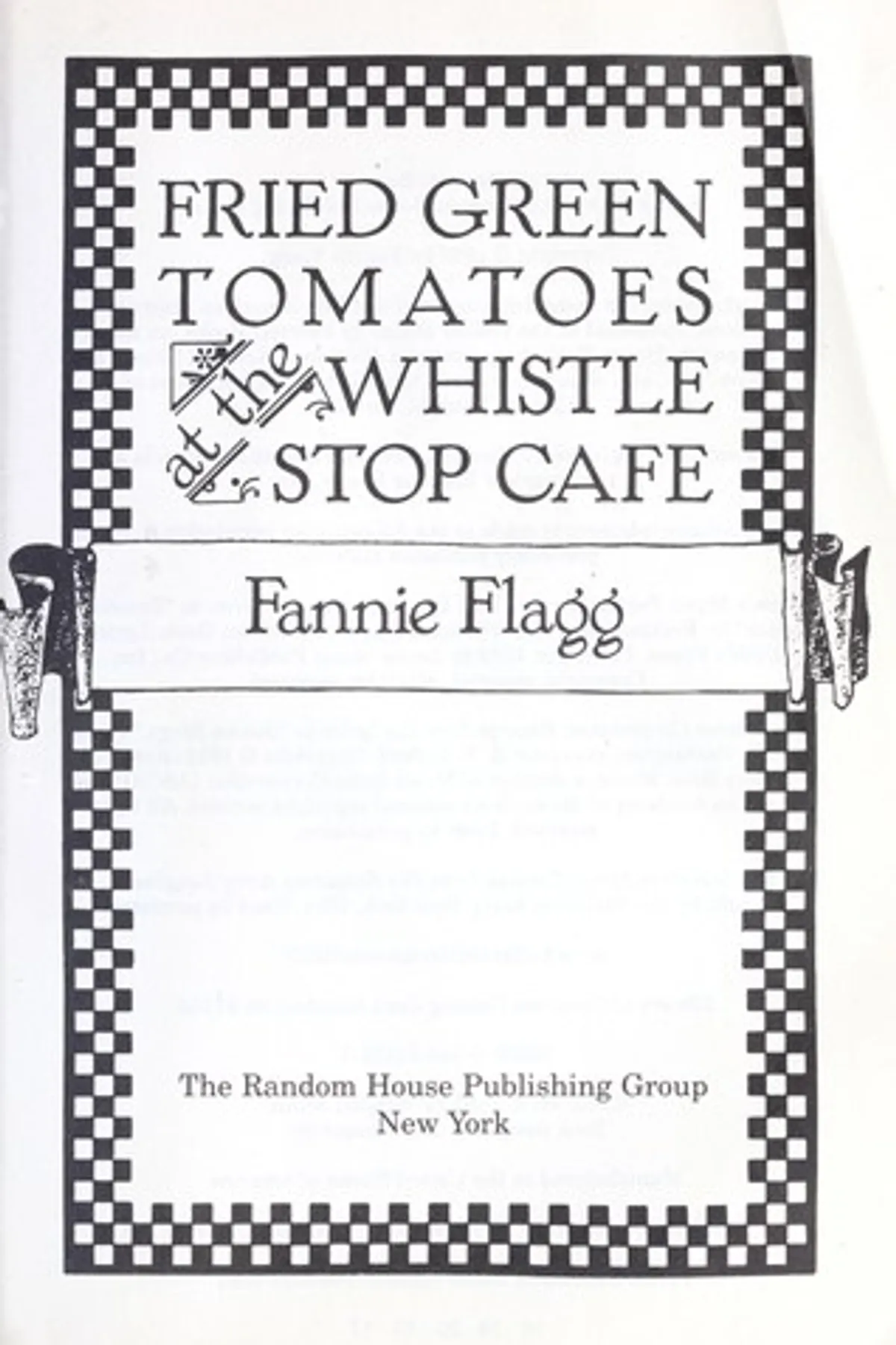 Couverture de « Fried Green Tomatoes at the Whistle Stop Cafe »