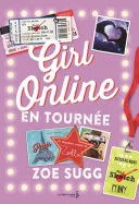 Couverture de « Girl Online en tournée Girl Online, Tome 2 Girl Online »