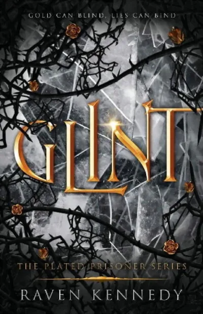 Couverture de « Glint (The Plated Prisoner Series Book 2) »